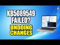 Windows 11 KB5089549 Install Failed? Fix Undoing Changes Error