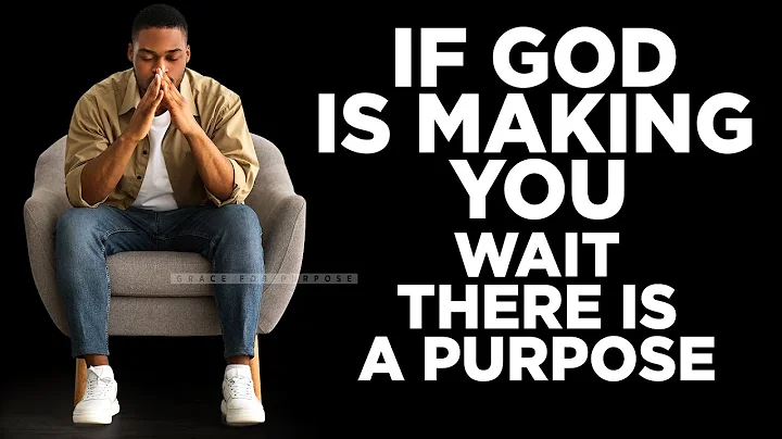 YOU NEED TO WAIT | God Is Working Behind The Scenes - DayDayNews