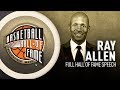 Ray Allen | Hall of Fame Enshrinement Speech