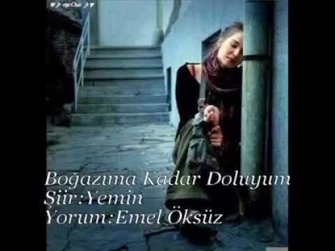 Boğazıma Kadar Doluyum ~Yemin(Emel Öksüz )