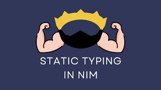 Discovering Nim: Types