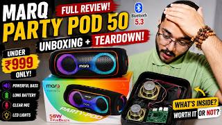 Full video 50W at 1000Rs 🤯 | MarQ Party Pod 50 W Bluetooth Speaker Teardown | Full Review + Unboxing