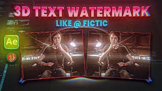 Famous How To create 3D text Watermark like Fictic editz | After Effects Profile