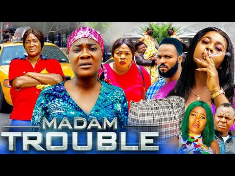 MADAM TROUBLE 1&2 (New 2022 Movie) Mercy Johnson 2022 Movies Mercy Johnson Nigerian Latest FullMovie