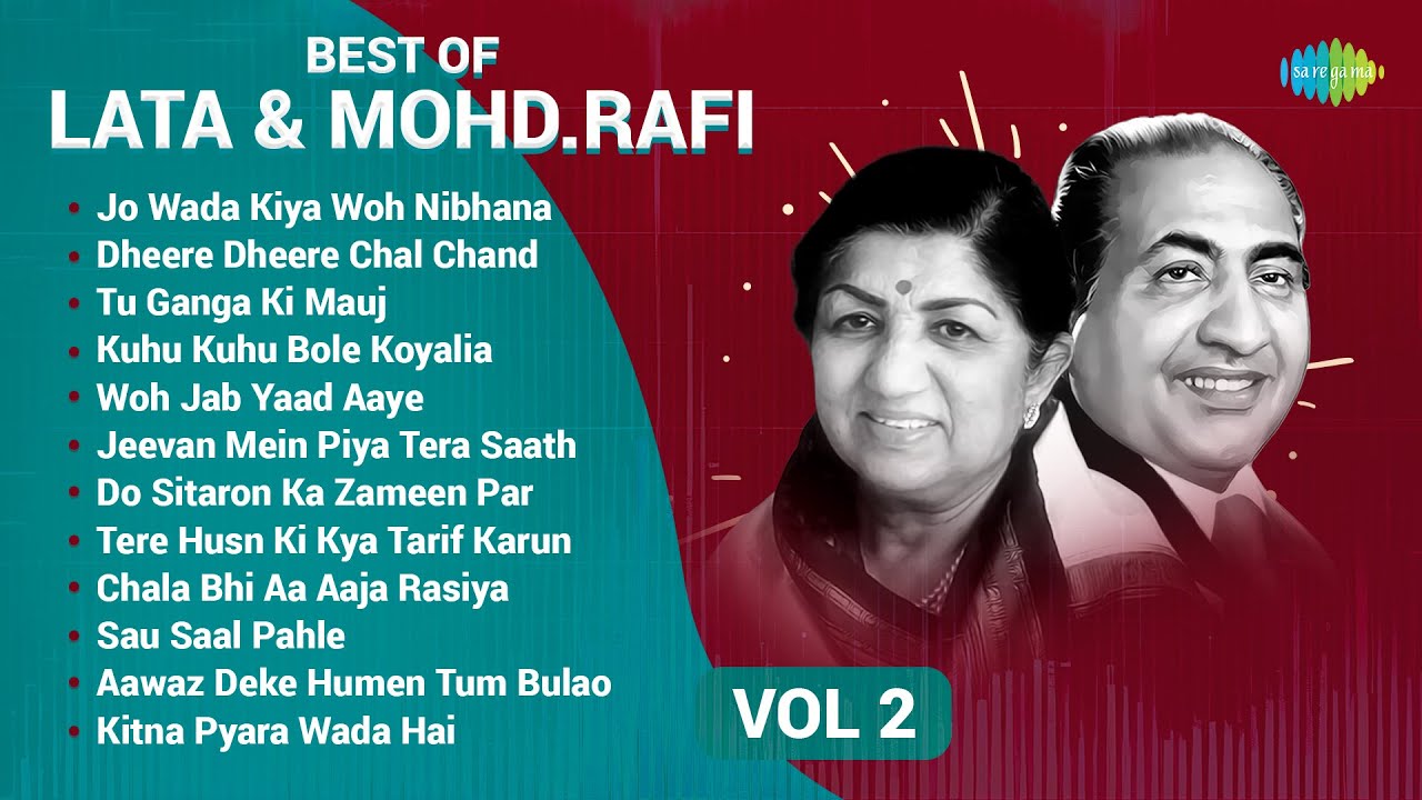 Lata Mangeshkar  Mohammed Rafi Songs  Jo Wada Kiya Woh Nibhana Padega  Kitna Pyara Wada Hai