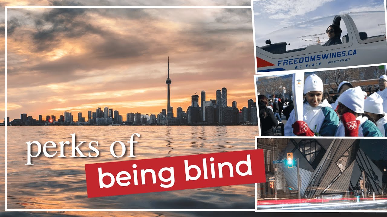 Being Blind Has Its Perks