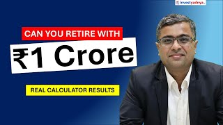 Can You Retire with ₹1 Crore? Real Calculator Results Revealed | Retirment Planning with Parimal Ade