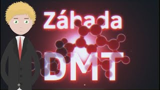 Záhada molekuly DMT a paralelných vesmírov