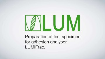 3D animation test specimen adhesion analyser LUMiFrac.