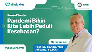 Kasus Cacar Monyet dan COVID-19 Bikin Masyarakat Lebih Peduli Kesehatan?