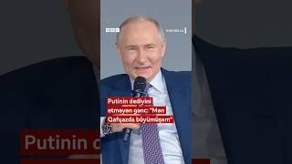 Thumbnail for Putinin dediyini etməyən gənc: "Mən Qafqazda böyümüşəm"