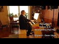 Canon in D- arr. Paul Fey - Organ - Gene Lloyd