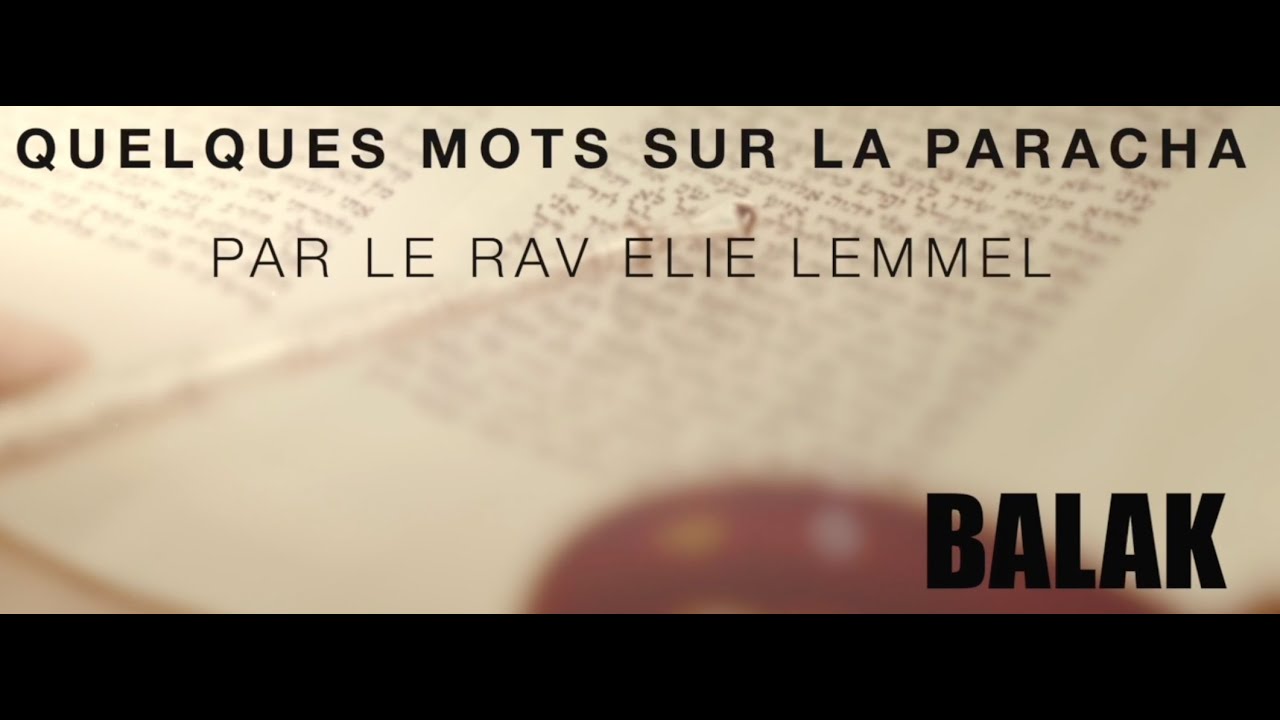 Ni imitateur ni voyeur ! Rav Lemmel - Paracha Balak