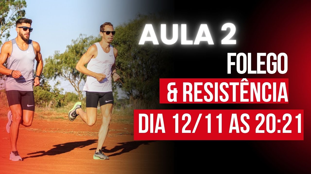 AULA 2 - FÔLEGO E RESISTÊNCIA - DESAFIO CORRA MAIS RÁPIDO