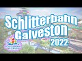 SCHLITTERBAHN GALVESTON 2022 | Schlitterbahn Waterparks | Galveston Island Water Park Texas | 2022