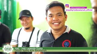 Hati - Hati Legenda Dusta - Ustadz Dr. Syafiq Riza Basalamah, M.A.