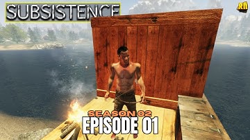 Surviving Day One! Subsistence Gameplay [S02E01]