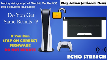 Testing sleirsgoevy Webkit On The PS5