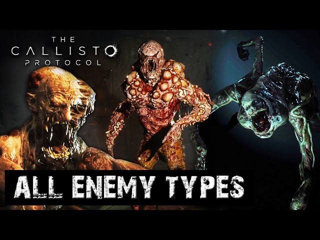 Enemies Guide - The Callisto Protocol - EIP Gaming