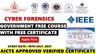 Government Free Course with Certificate | AICTE Free Certificate | IEEE | Learn Cyber Forensics