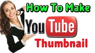 How To Make Youtube Thumbnail  Urdu Hindi