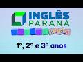 Formação Inglês Paraná Kids - 1º, 2º e 3º anos