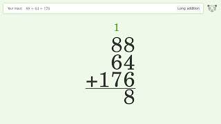 Long Addition Problem 88 64 176 Step-by-Step Solution Tiger Algebra