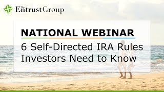 6 Self-Directed IRA Rules Investors Need to Know - Video Image