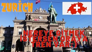 Zürich Hauptbahnhof Nereye Gitmek Istersen Tren Var