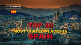 In Fact! here's the Top 10 Most visited places in Spain & the must Do at each one!. Spain travel.