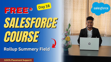 Free Salesforce Course | Rollup Summery Field In Salesforce | #salesforce @miprotecz  ​