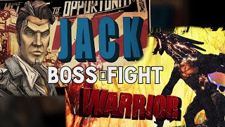 Borderlands 2 Boss Fight || Jack and The Warrior || Final Boss and Ending || 4k60fps