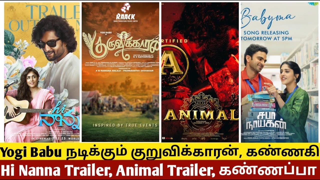 Cinema Talk | Kuruvikaaran |Hi Nanna Trailer |Kannagi | Animal Trailer ...