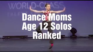 Dance Moms Age 12 Solos Ranked