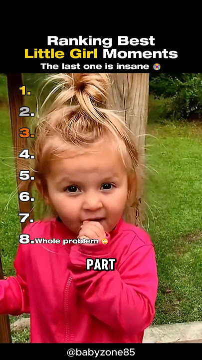 Ranking Best Little Girl Moments 👧
