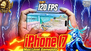 iPhone 17 PUBG &amp; BGMI Max Level Gameplay | iPhone 17 Playing with 120 FPS STABILITY ?