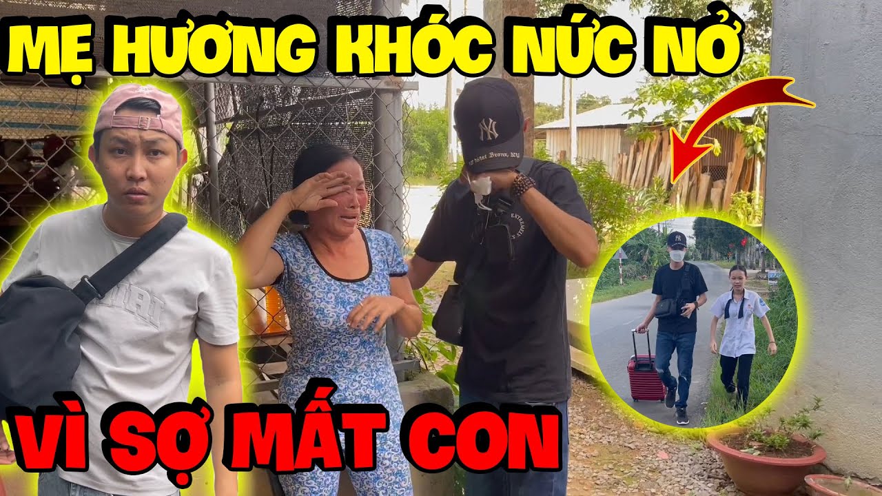 Anh Trai Mất Liên Lạc Làm Mẹ Hương Khóc Nức Nở Vì Lo Lắng Và Bất Ngờ Ở Cuối Video