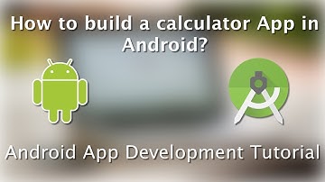 Android Beginner Tutorial - 4 - How to build a Calculator app