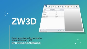 #ZW3D: Crear Archivos de Proyecto con Extensión Z3