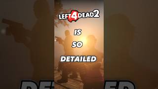 Left 4 Dead 2 - Insane Details (PART 1) #shorts #l4d