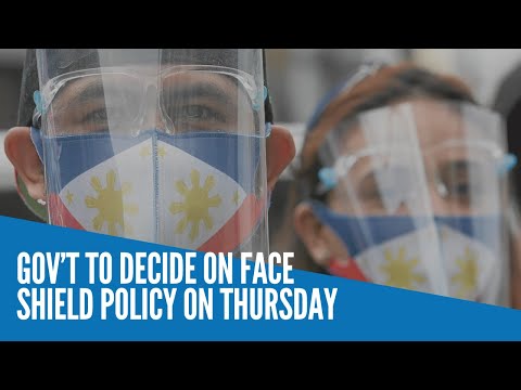 Gov’t to decide on face shield policy on Thursday
