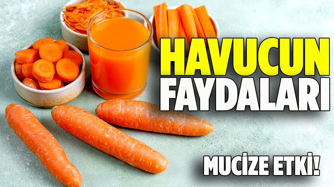 Havucun faydaları nelerdir? Havuç suyu, neye iyi gelir? Pratik Yemek Tariflerim