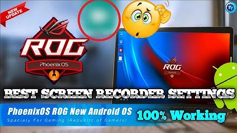 [PHOENIX OS BEST SCREEN RECORDER] no stuck, no crash, all problem fixed