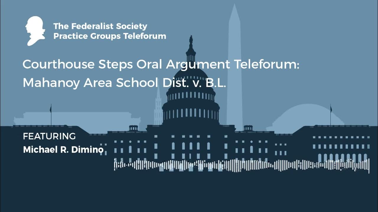 [Teleforum] Courthouse Steps Oral Argument Mahanoy Area School