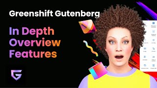 In depth overview of unique features for Greenshift core editor Wordpress plugin