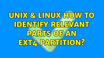 Unix & Linux: How to identify relevant parts of an ext4 partition? (2 Solutions!!)