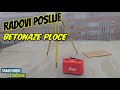 Betonaža ploče (Radovi poslije)