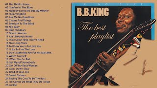 B B King Best Songs - B B King Greatest Hits Full Album 2020