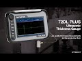 72DL PLUS™ Ultrasonic Thickness Gauge | High Speed. High Frequency. High Precision.
