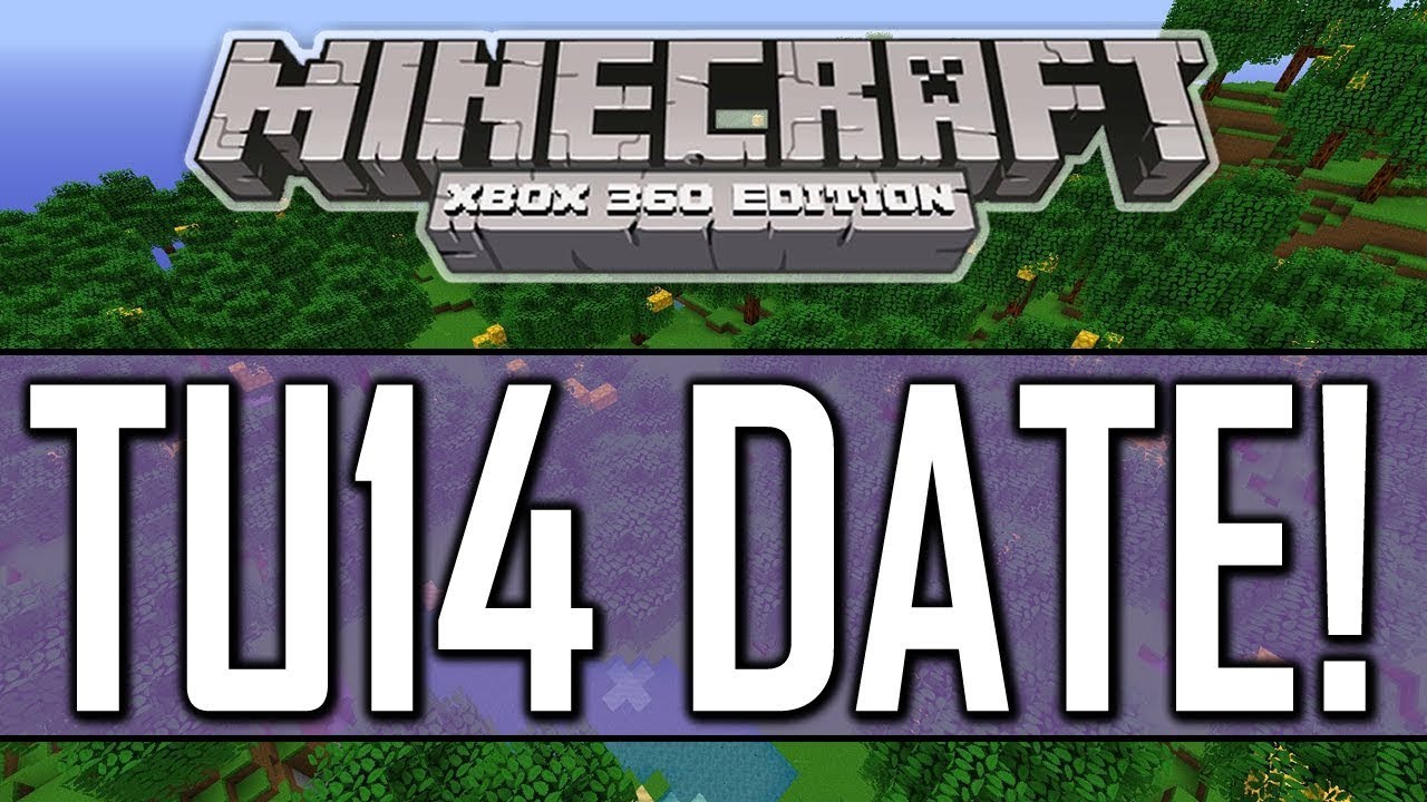 prochaine mise a jour minecraft tu14 xbox 360 - YouTube